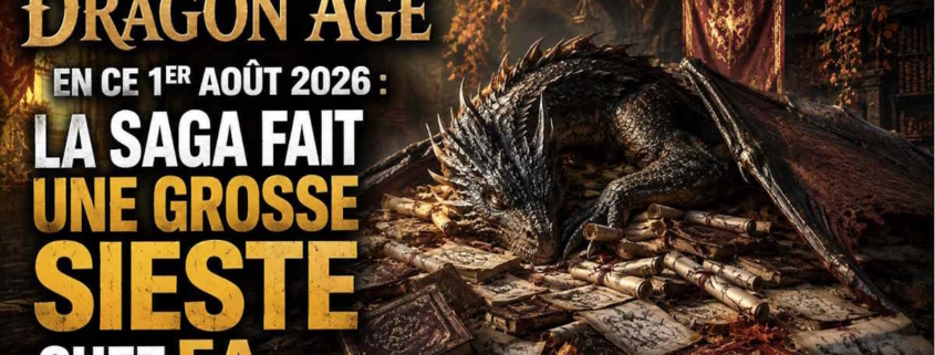 dragon age saga aout 2026